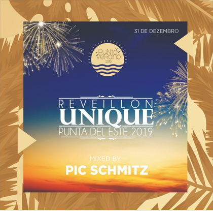 Reveillon Unique 2019 mixed by Pic Schmitz | Pic Schmitz