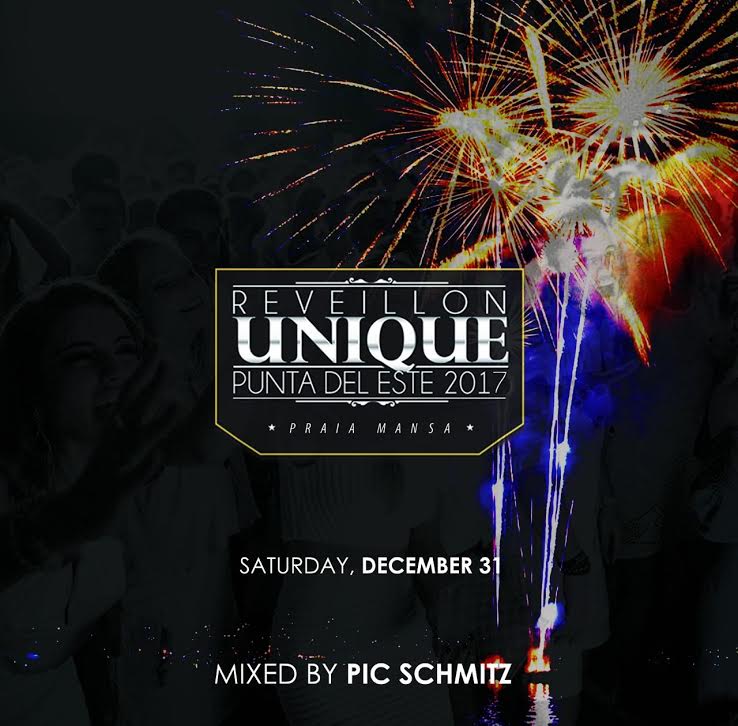 Reveillon Unique 2017 mixed by Pic Schmitz | Pic Schmitz