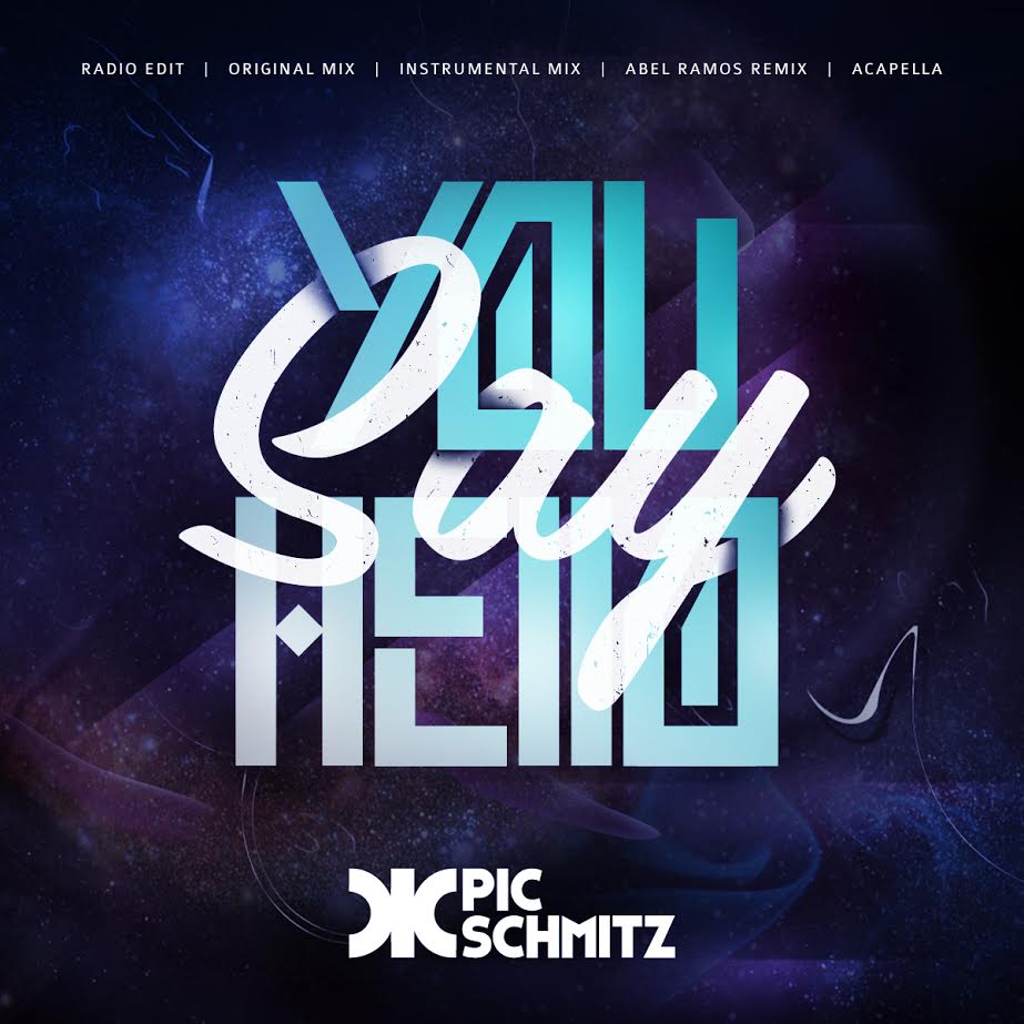 You Say Hello (Acapella) | Pic Schmitz